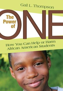 Power of One How You Can Help or Harm African American Students  9781412976763 Front Cover