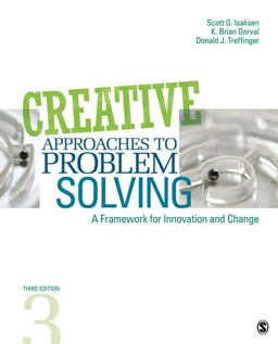 Creative Approaches to Problem Solving A Framework for Innovation and Change 3rd 9781412977739 Front Cover