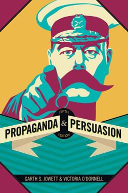 Propaganda and Persuasion 5th 9781412977821 Front Cover