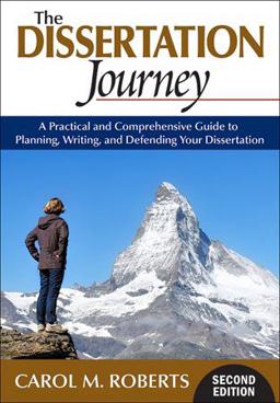 Dissertation Journey A Practical and Comprehensive Guide to Planning, Writing, and Defending Your Dissertation 2nd 9781412977982 Front Cover