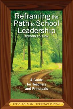 Reframing the Path to School Leadership A Guide for Teachers and Principals 2nd 9781412978194 Front Cover