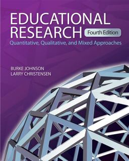Educational Research Quantitative, Qualitative, and Mixed Approaches 4th 9781412978286 Front Cover