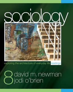 Sociology Exploring the Architecture of Everyday Life Readings 8th 9781412979429 Front Cover