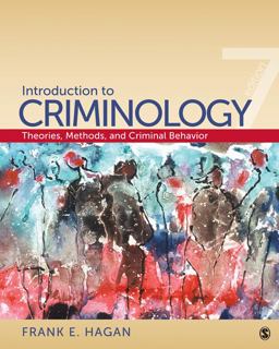 Introduction to Criminology Theories, Methods, and Criminal Behavior 7th 9781412979719 Front Cover