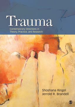 Trauma Contemporary Directions in Theory, Practice, and Research  9781412979825 Front Cover