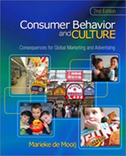 Consumer Behavior and Culture Consequences for Global Marketing and Advertising 2nd 9781412979900 Front Cover