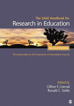 SAGE Handbook for Research in Education Pursuing Ideas As the Keystone of Exemplary Inquiry 2nd 9781412980005 Front Cover