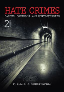 Hate Crimes Causes, Controls, and Controversies 2nd 9781412980258 Front Cover