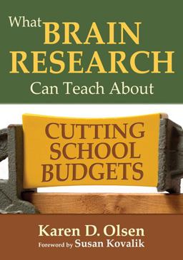What Brain Research Can Teach about Cutting School Budgets  9781412980494 Front Cover