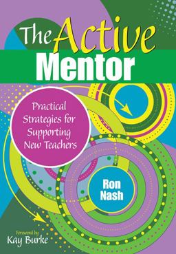 Active Mentor Practical Strategies for Supporting New Teachers  9781412980500 Front Cover