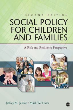 Social Policy for Children and Families A Risk and Resilience Perspective 2nd 9781412981392 Front Cover