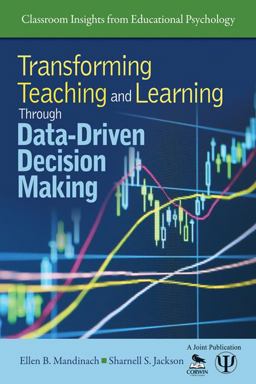 Transforming Teaching and Learning Through Data-Driven Decision Making  9781412982047 Front Cover