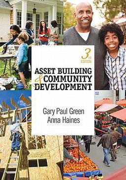 Asset Building and Community Development 3rd 9781412982238 Front Cover