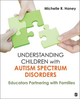 Understanding Children with Autism Spectrum Disorders Educators Partnering with Families  9781412982467 Front Cover