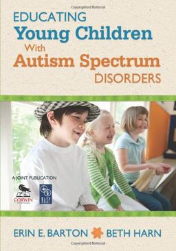 Educating Young Children with Autism Spectrum Disorders  9781412987288 Front Cover