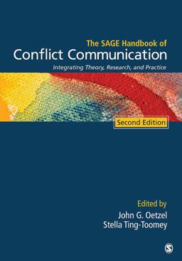 SAGE Handbook of Conflict Communication Integrating Theory, Research, and Practice 2nd 9781412987790 Front Cover