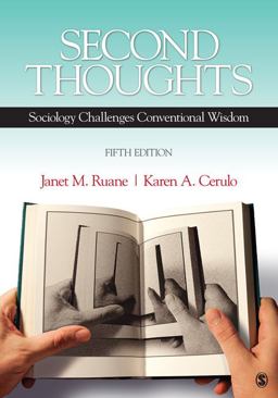 Second Thoughts Sociology Challenges Conventional Wisdom 5th 9781412988094 Front Cover