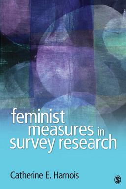 Feminist Measures in Survey Research  9781412988353 Front Cover