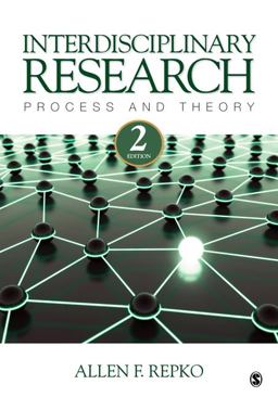 Interdisciplinary Research Process and Theory 2nd 9781412988773 Front Cover