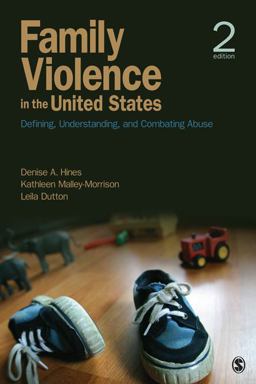 Family Violence in the United States Defining, Understanding, and Combating Abuse 2nd 9781412989008 Front Cover