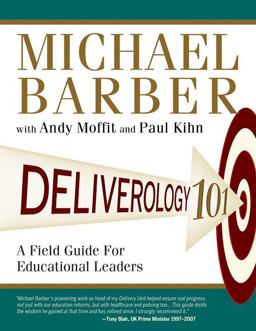 Deliverology 101 A Field Guide for Educational Leaders  9781412989503 Front Cover