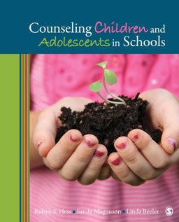 Counseling Children and Adolescents in Schools  9781412990875 Front Cover