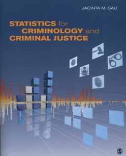 Statistics for Criminology and Criminal Justice 1st 2012 9781412991278 Front Cover