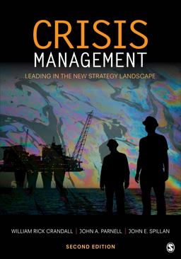 Crisis Management Leading in the New Strategy Landscape 2nd 9781412991681 Front Cover