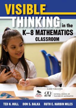 Visible Thinking in the K-8 Mathematics Classroom  9781412992053 Front Cover