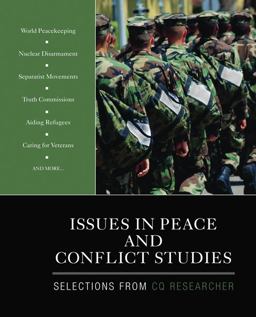 Issues in Peace and Conflict Studies Selections from CQ Researcher 1st 2010 9781412992916 Front Cover