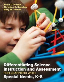 Differentiating Science Instruction and Assessment for Learners with Special Needs, K-8  9781412993999 Front Cover