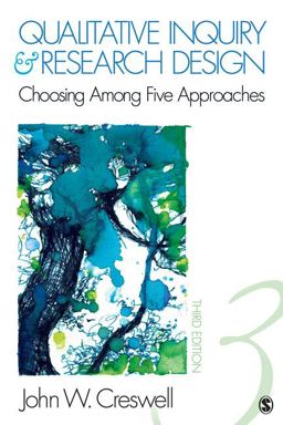 Qualitative Inquiry and Research Design Choosing among Five Approaches 3rd 9781412995306 Front Cover