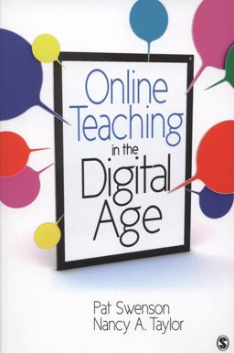 Online Teaching in the Digital Age  9781412996198 Front Cover