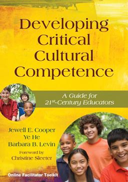 Developing Critical Cultural Competence A Guide for 21st-Century Educators  9781412996259 Front Cover