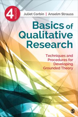 Basics of Qualitative Research Techniques and Procedures for Developing Grounded Theory 4th 9781412997461 Front Cover