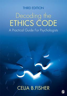 Decoding the Ethics Code A Practical Guide for Psychologists 3rd 9781412997607 Front Cover