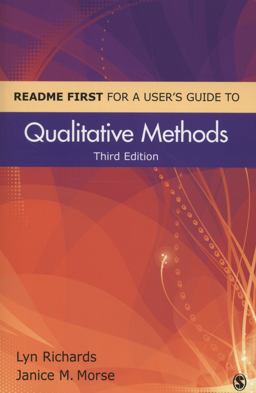 README FIRST for a Userâ€²s Guide to Qualitative Methods 3rd 9781412998062 Front Cover