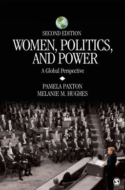 Women, Politics, and Power A Global Perspective 2nd 9781412998666 Front Cover