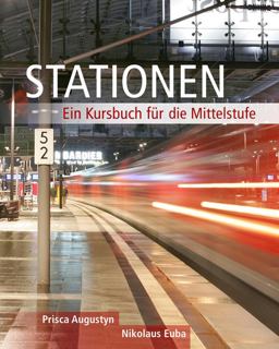Stationen Ein Kursbuch Fï¿½r Die Mittelstufe  9781413008807 Front Cover