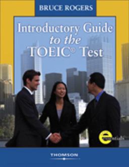 Introductory Guide to the TOEIC� Test: Text/Answer Key/Audio CDs Pkg