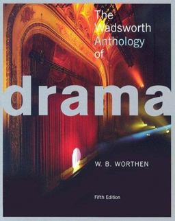 Wadsworth Anthology of Drama 5th 9781413017670 Front Cover