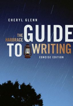 The Harbrace Guide to Writing The Harbrace Guide to Writing