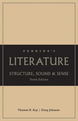 Perrine's Literature Structure, Sound, and Sense 10th 9781413033083 Front Cover