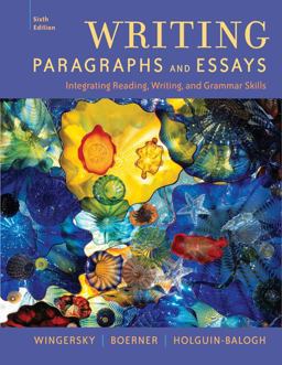 Writing Paragraphs and Essays Integrating Reading, Writing, and Grammar Skills 6th 9781413033465 Front Cover