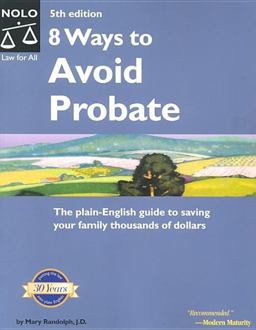 8 Ways to Avoid Probate 8 Ways to Avoid Probate