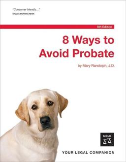 8 Ways to Avoid Probate 8 Ways to Avoid Probate