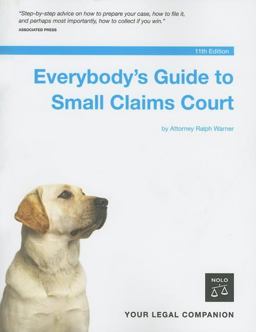 Everybody's Guide to Small Claims Court