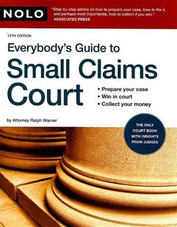 Everybody's Guide to Small Claims Court 12th 9781413307627 Front Cover