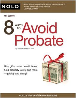 8 Ways to Avoid Probate 8 Ways to Avoid Probate