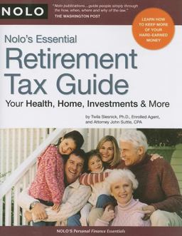 Nolo's Essential Retirement Tax Guide Your Health, Home, Investments and More  9781413309126 Front Cover
